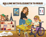 Rolling with Elizabeth to Paris by Elizabeth Stamatakis, And Nana