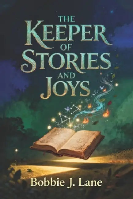 The Keeper of Stories and Joys by Bobbie J. Lane