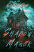 Shadow Manor by Candace Nola