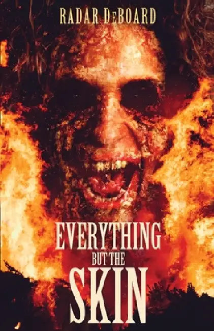 Everything But The Skin by Radar Deboard, Candace Nola