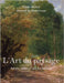 L'Art Du Paysage: Nature, vision et l'art de l'horizon by Michel, Émile