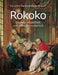 Rokoko: Eleganz, Verspieltheit und raffinierte Sinnlichkeit by Victoria Charles, Klaus H. Carl