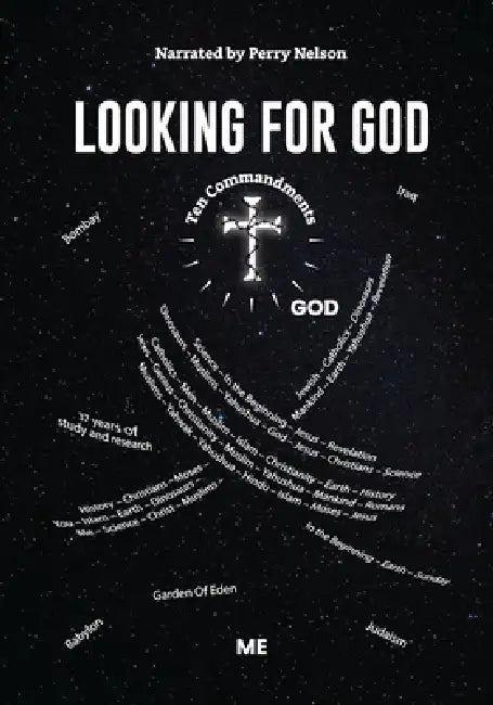 Looking For God by Perry Nelson