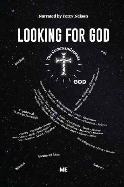 Looking For God by Perry Nelson