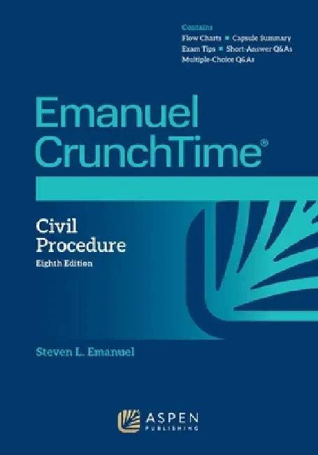 Emanuel CrunchTime for Civil Procedure by Steven L. Emanuel