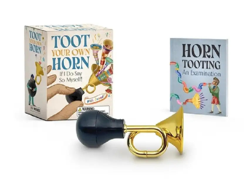 Toot Your Own Horn: If I Do Say So Myself! by M. Thomas