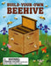 Build-Your-Own Beehive by Jessie Oleson Moore