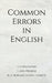 Common Errors in English by G Christopher