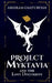 Project Myktavia and the Lost Document by Abhiram Chaturvedi