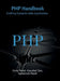 PHP Handbook: Crafting Dynamic Web Application by Urva Patel, Kaushal Gor, Sanskruti Patel