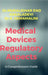 Medical Devices Regulatory Aspects: A Comprehensive Guide by Dr Muralidhar Rao Akkaladevi