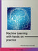 Machine learning with hands on practice by Mohsen Ben Hassine