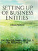Setting Up of Business Entities: A Ready Reckoner by Dr Pratap Simha Netaji