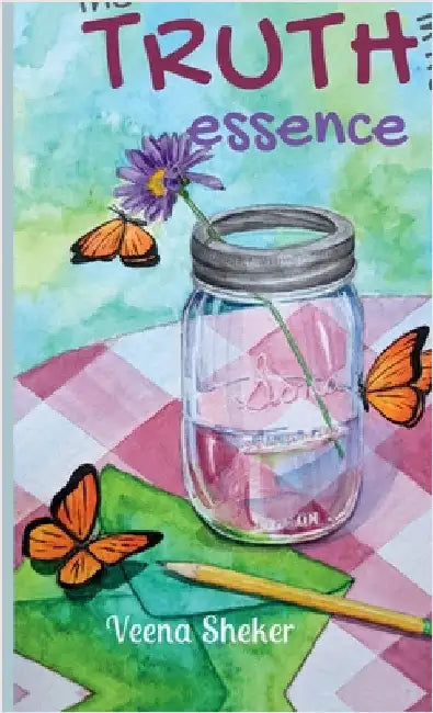 The Truth in its Essence by Veena Sheker