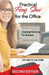 Practical Feng Shui for the Office: Creating Harmony for Success! by Kathryn Wilking
