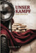 Unser Kampf: Our Struggle by Stephen W. Adams