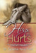 I Miss the Hugs But Not the Hurts: How to be restored, recover, and discover yourself after co-dependency by Tunishai Anne Ford