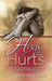 I Miss the Hugs But Not the Hurts: How to be restored, recover, and discover yourself after co-dependency by Tunishai Anne Ford