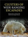 Clusters of Wide-Ranging Escapades by Diamond, James E.