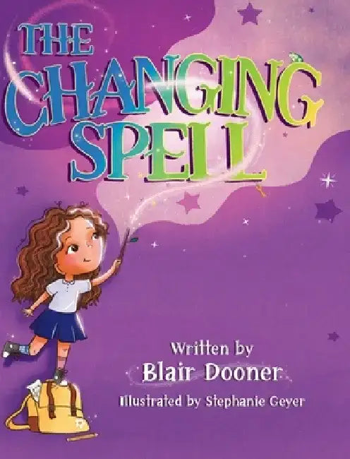 The Changing Spell by Blair Dooner