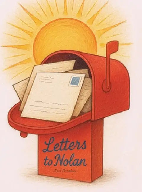 Letters to Nolan by Tara Ellen Debra