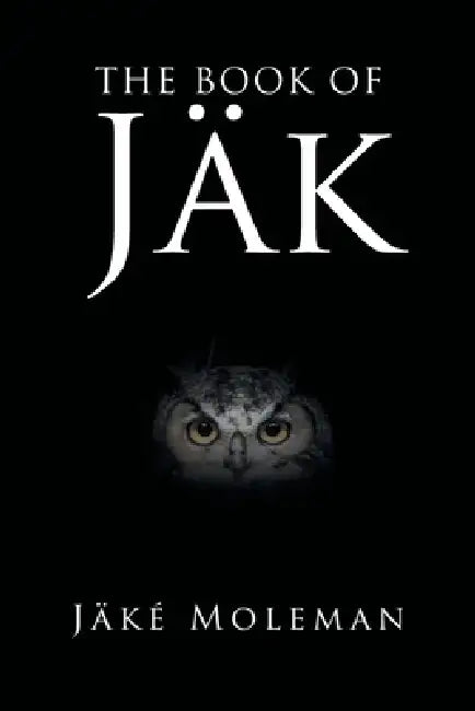 The Book of Jak by Jäké Moleman