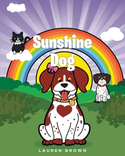Sunshine Dog by Lauren Brown