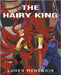 The Hairy King by Meneghin, Luhen