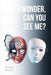I Wonder, Can You See Me? by Cecilia Evette