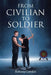 From Civilian to Soldier by Roberta Cowden