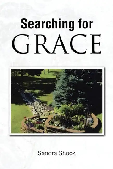 Searching for Grace by Sandra Shook