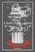 It Boils Down to This! "Jesus!" by Tee Jackson
