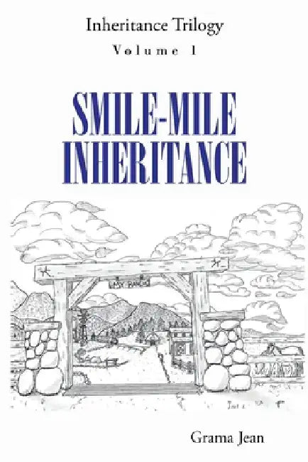 Smile-Mile Inheritance by Grama Jean
