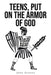 Teens, Put on the Armor of God by John Gloege