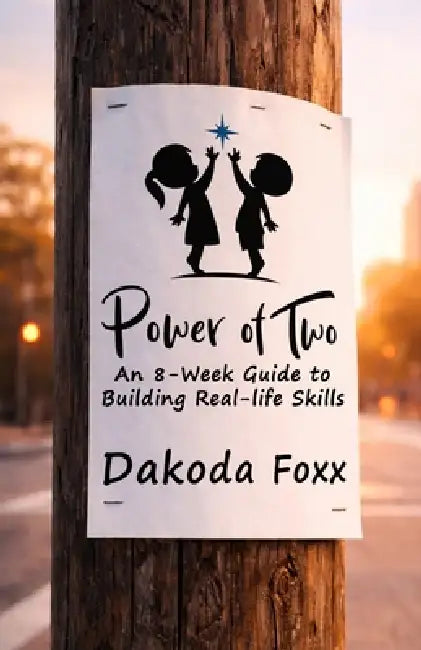 Power of Two by Dakoda Foxx