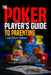 The Poker Player's Guide to Parenting: Mastering the Game of Parenting, One Hand at a Time by Leaha Hammer