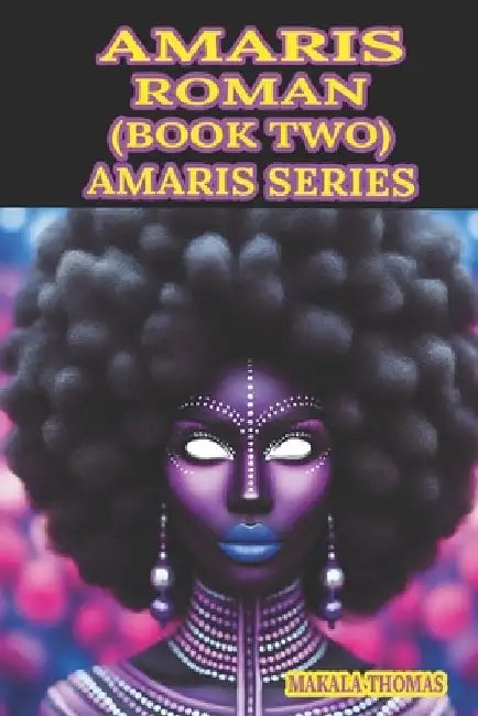 Amaris: Roman by Makala Thomas