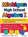 Michigan High School Algebra I: A Comprehensive Review and Step-by-Step Guide to Mastering High School Algebra 1 by Reza Nazari