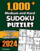 1,000+ Medium and Hard Sudoku Puzzles: 9x9 Puzzles with Solutions by Reza Nazari
