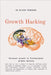 Growth Hacking: Personal growth is professional growth hacking by Dr Nilesh Pawaskar
