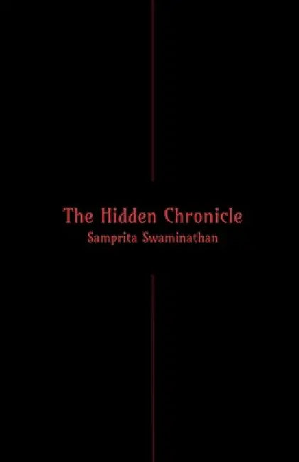 The Hidden Chronicle by Samprita Swaminathan