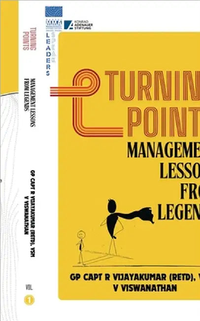 Turning Points: Management Lessons from Legends by Gp Capt R Vijayakumar (Retd)