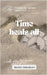 The teenage mind: Time heals all: 3 months of love that required 2 years to get over by Muskan Maheshwari