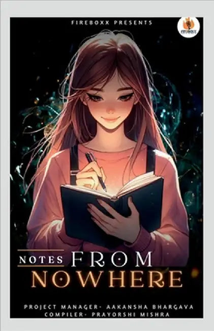 Notes From Nowhere by Fireboxx