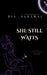 She Still Waits by Dia Agrawal