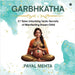 GarbhKatha: 21 Tales Unlocking Vedic Secrets of Manifesting Dream Child GarbhSanskar Secrets for Planning & Pregnant Couples by Payal Mehta