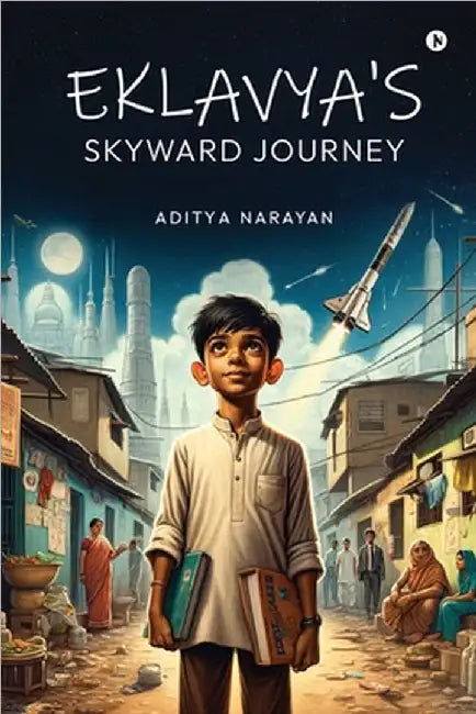 Eklavya's Skyward Journey by Aditya Narayan