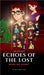 Echoes of the Lost: Worlds Apart: Friends Divided, Enemy Unbound by Rithesh Prakash