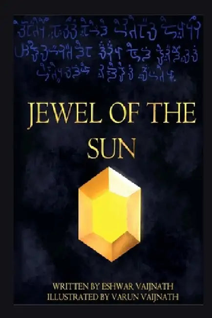 Jewel of the Sun by Eshwar Vaijnath
