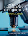 Medical Laboratory Technology: A Practical Guide by Ramandeep Kaur